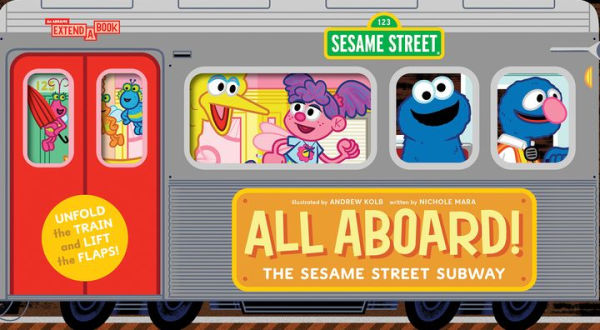 All Aboard! The Sesame Street Subway (An Abrams Extend-a-Book)