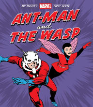 Title: Ant-Man and the Wasp: My Mighty Marvel First Book, Author: Marvel Entertainment