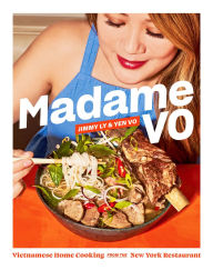 Madame Vo: Vietnamese Home Cooking from the New York Restaurant