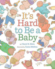 Ebook for oracle 11g free download It's Hard to Be a Baby: A Picture Book