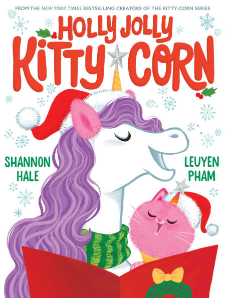 Holly Jolly Kitty-Corn: A Picture Book