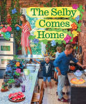 Alternative view 1 of The Selby Comes Home: An Interior Design Book for Creative Families