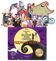 Everybody Scream!: Disney Tim Burton's The Nightmare Before Christmas, Pop Up, Play, and Display (B&N Exclusive Edition)