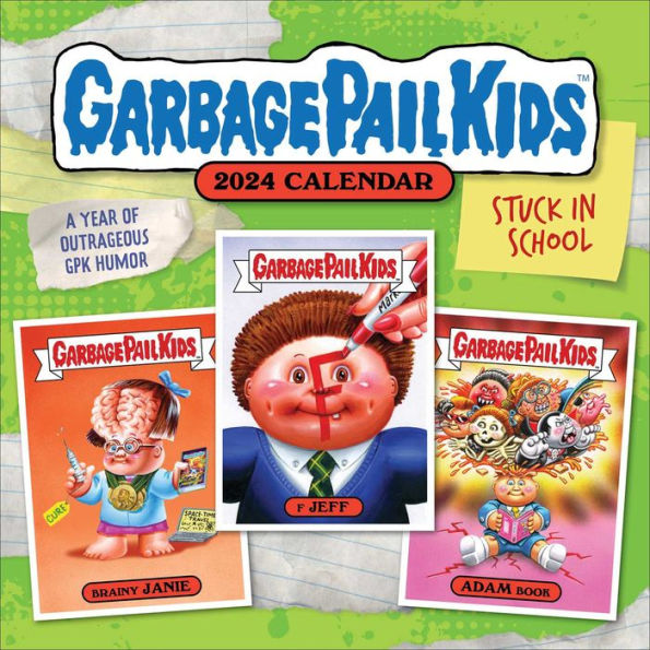 Garbage Pail Kids Stuck in School 2024 Wall Calendar