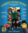 Comedy Bang! Bang! The Podcast: The Book (Signed Book)