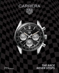 Rapidshare ebook download free TAG Heuer Carrera: The Race Never Stops English version