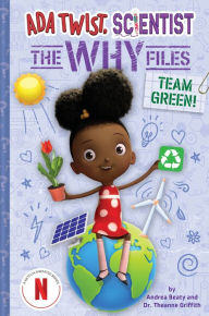 Public domain ebook downloads Team Green! (Ada Twist, Scientist: The Why Files #6) in English