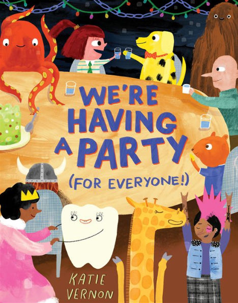 We're Having A Party (for Everyone!): Picture Book