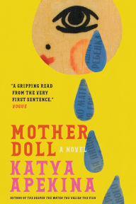 Download free english book Mother Doll: A Novel FB2 9781419770968 (English literature) by Katya Apekina