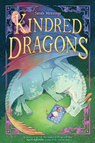 Title: Kindred Dragons (Book 1): A Graphic Novel, Author: Sarah Mensinga