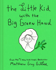 Download book on kindle iphone The Little Kid with the Big Green Hand RTF PDB MOBI by Matthew Gray Gubler