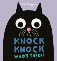 Title: Knock Knock: Who's There?, Author: Rob Hodgson