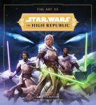 Alternative view 1 of The Art of Star Wars: The High Republic: Volume II