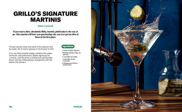 Grillo's Presents Pickled: 100 Pickle-centric Recipes to Change Your Life