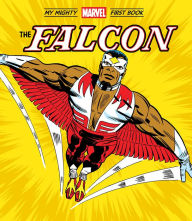 Downloading free books The Falcon: My Mighty Marvel First Book 9781419772047 PDB CHM