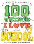Alternative view 1 of 100 Things I Love About School: A Picture Book
