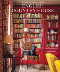 Downloading google books to pdf English Country House Style: Traditions, Secrets, and Unwritten Rules FB2 iBook