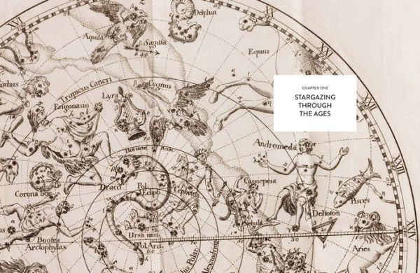 The Backyard Stargazer's Bible: Discover Constellations, Galaxies, Nebulae, Meteorites, and More