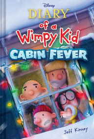 Title: Cabin Fever (Special Disney+ Cover Edition) (Diary of a Wimpy Kid #6), Author: Jeff Kinney