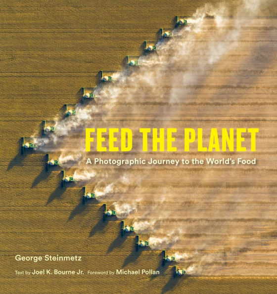 Feed the Planet: A Photographic Journey to the World's Food