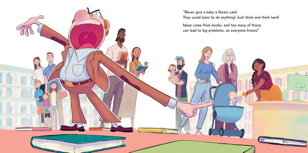 Never Give a Baby a Library Card: A Picture Book
