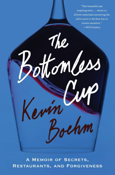 The Bottomless Cup: A Memoir of Secrets, Restaurants, and Forgiveness