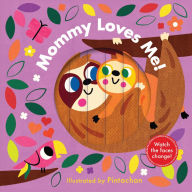 Title: Mommy Loves Me! (A Changing Faces Book): A Board Book, Author: Pintachan