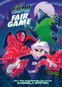 Danny Phantom: Fair Game: A Graphic Novel