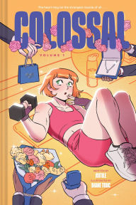 Title: Colossal (Volume 1): A Graphic Novel, Author: Rutile