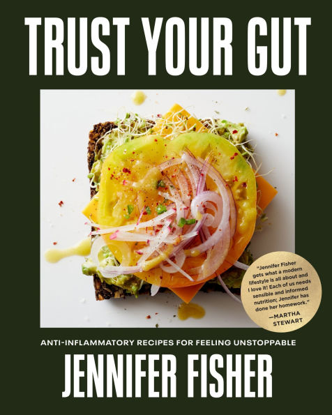 Trust Your Gut: Anti-Inflammatory Recipes for Feeling Unstoppable