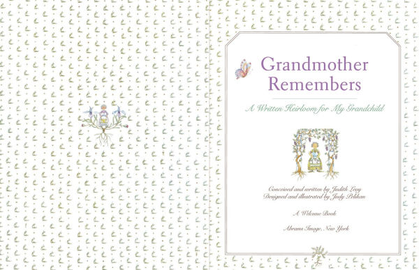 Grandmother Remembers: Gift Edition: A Written Heirloom for My Grandchild
