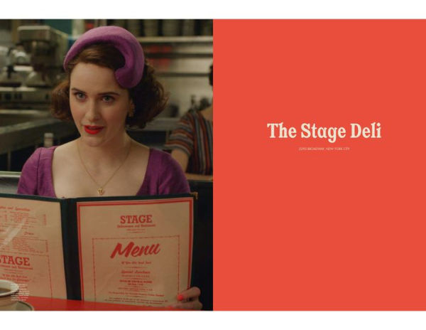 the Magnificent, Magical, Marvelous Mrs. Maisel: Authorized Companion to Making of Iconic Series