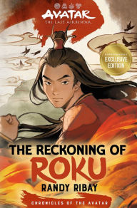 Title: The Reckoning of Roku: Avatar, the Last Airbender (B&N Exclusive Edition) (Chronicles of the Avatar Book 5), Author: Randy Ribay