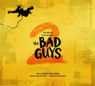The Art of DreamWorks The Bad Guys 2
