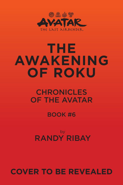 Avatar, The Last Airbender: The Awakening of Roku (Chronicles of the ...