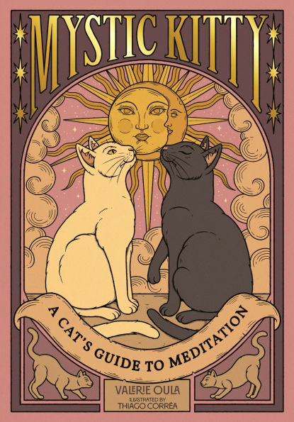 Mystic Kitty: A Cat's Guide to Meditation