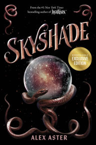 Title: Skyshade (B&N Exclusive Edition) (The Lightlark Saga Book 3), Author: Alex Aster