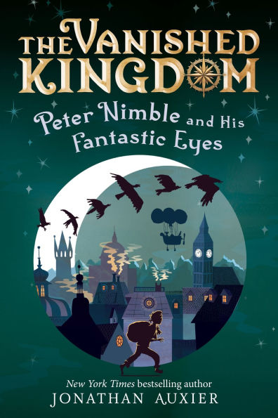 Peter Nimble and His Fantastic Eyes (The Vanished Kingdom Book 1)