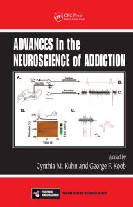 Title: Advances in the Neuroscience of Addiction, Author: Cynthia M. Kuhn