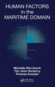 Title: Human Factors in the Maritime Domain, Author: Michelle Grech