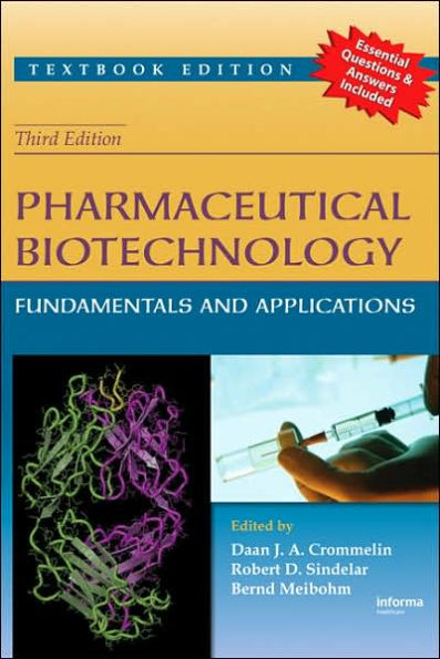 Pharmaceutical Biotechnology: Fundamentals and Applications, Third Edition