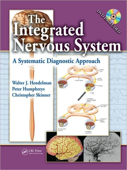 The Integrated Nervous System: A Systematic Diagnostic Approach / Edition 1