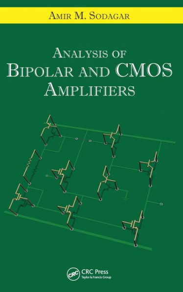 Analysis of Bipolar and CMOS Amplifiers / Edition 1
