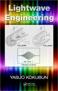 Title: Lightwave Engineering / Edition 1, Author: Yasuo Kokubun