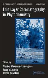 Title: Thin Layer Chromatography in Phytochemistry / Edition 1, Author: Monika Waksmundzka-Hajnos