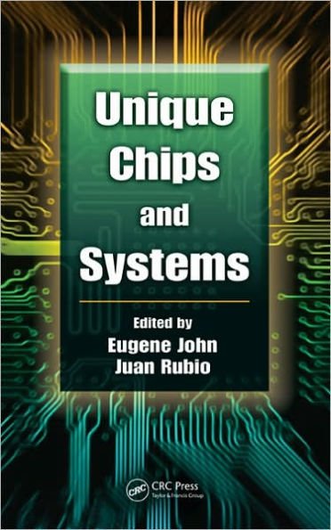 Unique Chips and Systems / Edition 1