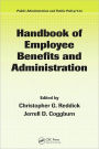 Handbook of Employee Benefits and Administration / Edition 1