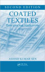 Coated Textiles: Principles and Applications, Second Edition / Edition 2