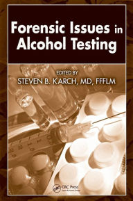 Title: Forensic Issues in Alcohol Testing, Author: MD