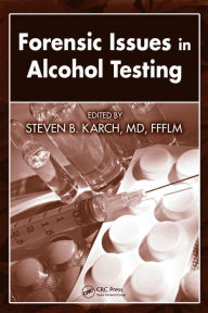 Title: Forensic Issues in Alcohol Testing, Author: MD